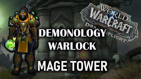 Demonology Warlock | Mage Tower | Dragonflight Season 3 (10.2.5) | 1:20 ...