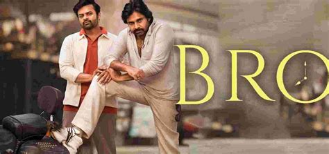 Bro (2023) | Bro Telugu Movie | Movie Reviews, Showtimes | nowrunning