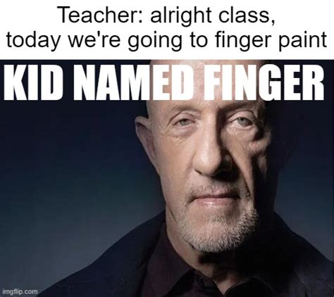 kid named finger - Imgflip