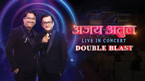 Ajay Atul Live In Concert | Watch Ajay Atul Live In Concert Serial All ...