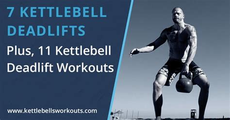 Kettlebell Deadlift Form, Variations, Benefits and Workouts