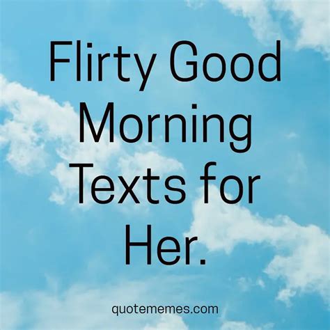 Flirty Good Morning Texts for Her