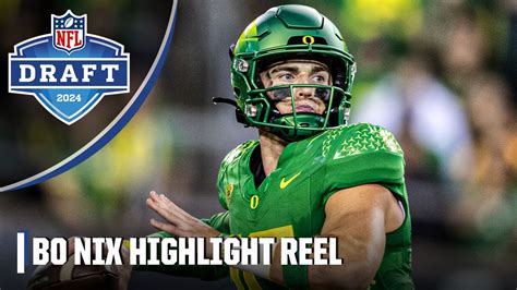 Bo Nix Highlight Reel: Denver Broncos select Oregon QB at No. 12 | 2024 NFL Draft - YouTube