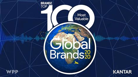 Discover the BrandZ Top 100 Most Valuable Global Brands