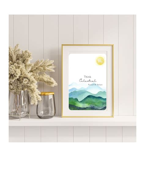 Think Celestial, LDS Conference Quotes, LDS Home Decor, President Nelson, General Conference ...