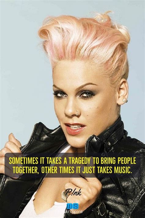 20 Awesome Quotes from singer pink - Winspira | Pink singer, Pink ...