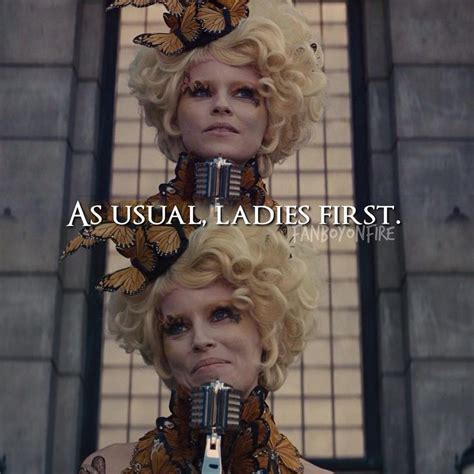 The Hunger Games: Catching Fire reaping | Effie Trinket #quotes | "As ...