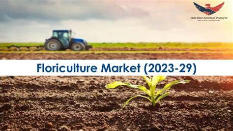 PPT - Floriculture Market Size, Share | Industry Trends 2023 PowerPoint ...