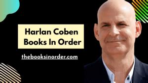 Harlan Coben Books In Order | Updated 2021 | New Release