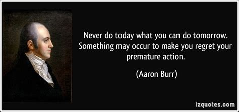 Aaron Burr Famous Quotes. QuotesGram