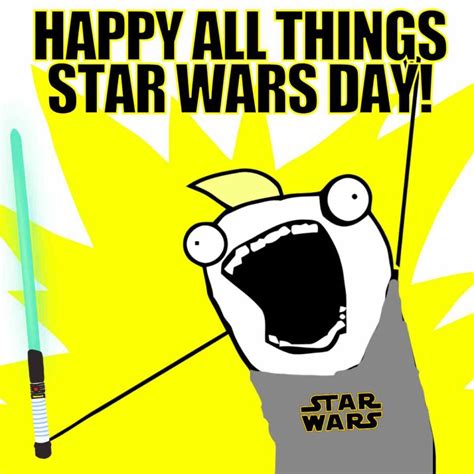 BEST May The 4th Be With You Memes For Star Wars Day