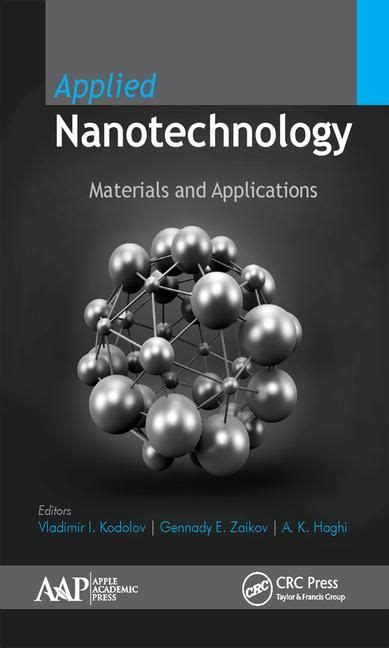 Applied Nanotechnology: Materials and Applications | Nanotechnology, How to apply ...