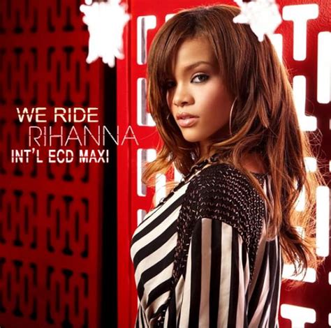 Rihanna: We Ride (2006)