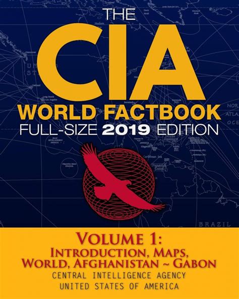 The CIA World Factbook Volume 1: Full-Size 2019 Edition | Carlile Media