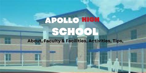 Apollo High School: About, Faculty & Facilities, Activities, Tips ...