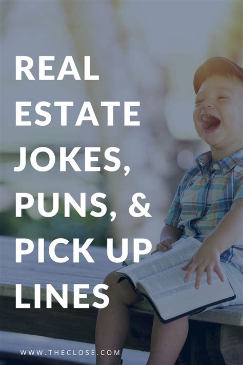 53 Real Estate Jokes, Puns & Pick-up Lines | Real estate marketing ...