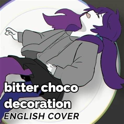 syudou, 初音ミク (Hatsune Miku) – ビターチョコデコレーション [Bitter Choco Decoration] English Cover【rachie ...