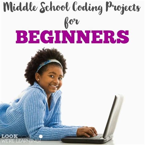 Easy and awesome middle school coding projects for kids – Artofit