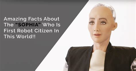 BN Rise: ALL ABOUT SOPHIA ROBOT ( SOCIAL ROBOT )