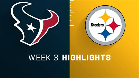 Houston Texans vs. Pittsburgh Steelers highlights | Week 3