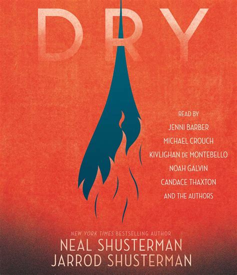 A Bookworm's World: Dry - Neal Shusterman and Jarrod Shusterman