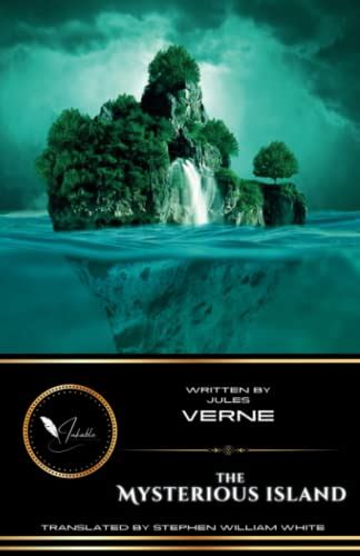 The Mysterious Island: The Classic Science Fiction Adventure Novel by Jules Verne | Goodreads