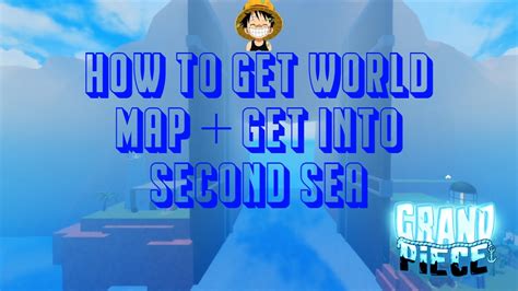 GPO How To Get World Map + Get Into Second Sea - YouTube