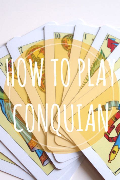 HOW TO PLAY MEXICAN CARD GAME CONQUIAN | Card games, Cards, Play