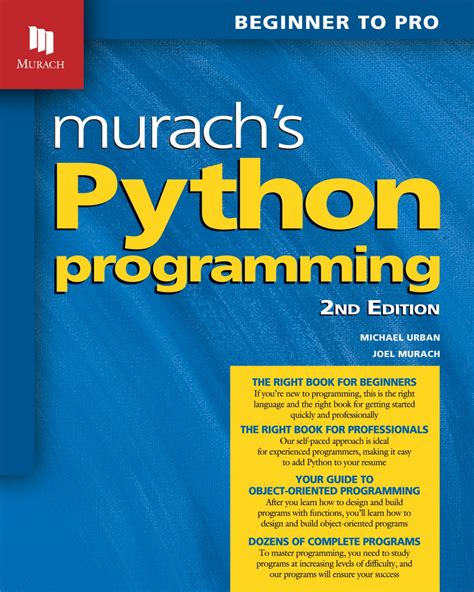 Murach's Python Programming - Michael Urban, Joel Murach | eBook: Fixed ...