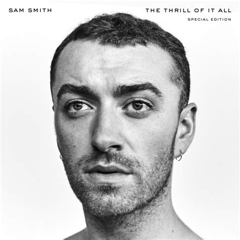 The Thrill Of It All (Special Edition) - Album by Sam Smith | Spotify