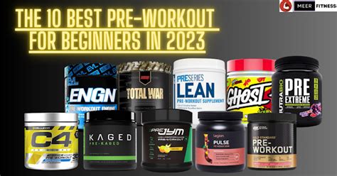 The 10 Best Pre Workout For Beginners in 2023 - MeerFitness - MeerFitness