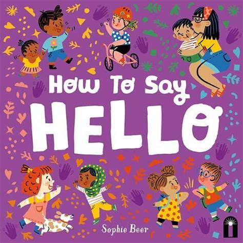 How to Say Hello by Sophie Beer · Readings.com.au