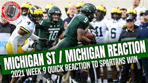 Michigan State vs Michigan quick reaction & recap 2021 College Football ...