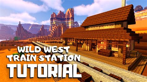 Minecraft: How to Build a Wild West Train Station (Minecraft Tutorial) - YouTube