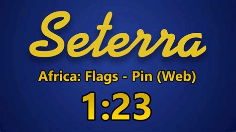 Seterra - Africa: Flags - Pin (Web) - 1:23 - YouTube