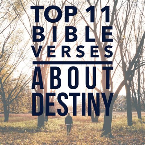 Top 11 Bible Verses About Destiny | ChristianQuotes.info