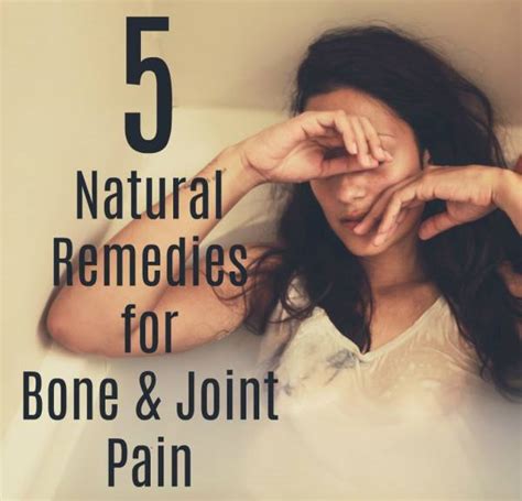 5 Natural Remedies For Bone And Joint Pain – Bath and Body