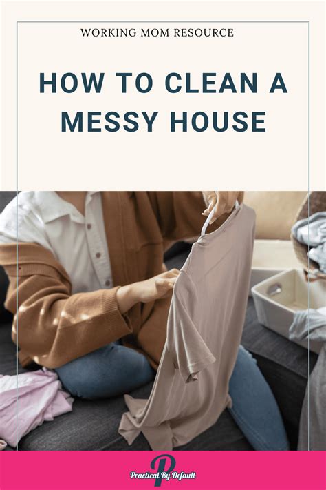 How To Clean A Messy House When You Are Overwhelmed