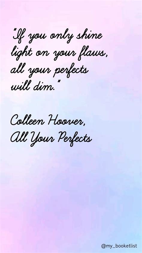 All Your Perfects, Colleen Hoover quotes | Colleen hoover quotes ...