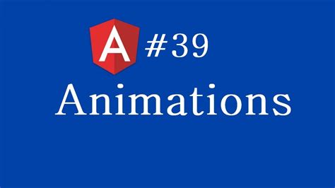 Angular 2 Tutorial - 39 - Animations in Angular 2 - YouTube