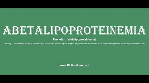 abetalipoproteinemia: How to pronounce abetalipoproteinemia with Phonetic and Examples - YouTube