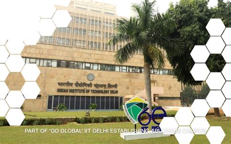 Part of 'Go Global' IIT Delhi Establishing Abu Dhabi Campus - New Facts ...