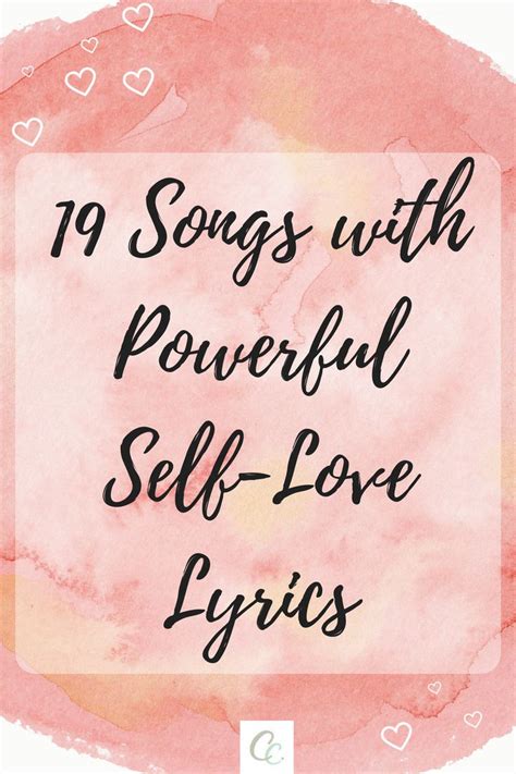 19 Songs with Powerful Self-Love Lyrics | Happy song lyrics, Self love ...