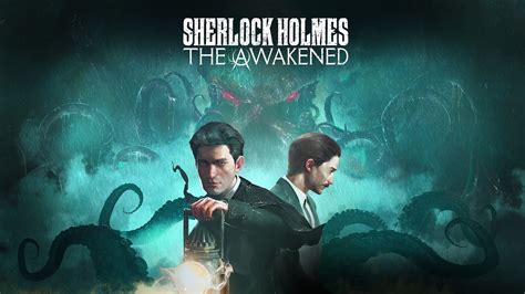 Sherlock Holmes: The Awakened Receives New Launch Trailer