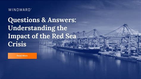 Q&A: Understanding the Impact of the Red Sea Crisis