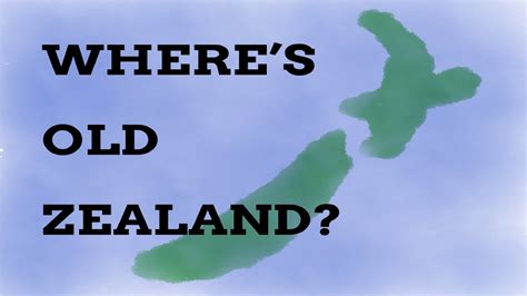 Where's Old Zealand? - YouTube