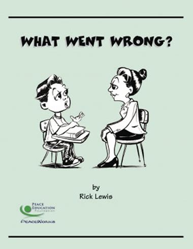 What Went Wrong? - Peace Education Foundation