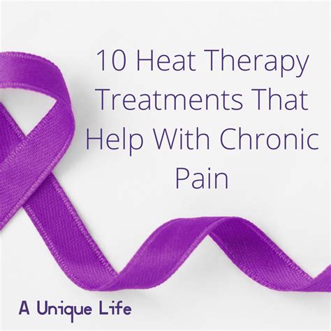 10 Heat Therapy Treatments That Help With Chronic Pain - A Unique Life