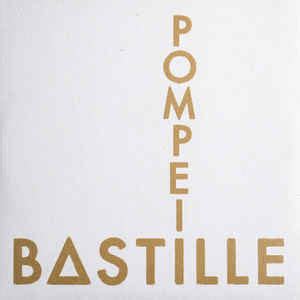 Bastille - Pompeii (2013, Vinyl) | Discogs