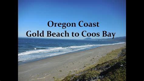 Oregon Coast - Gold Beach to Coos Bay - YouTube